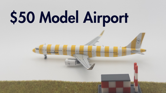 How to Build a Model Airport with $50